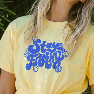 Stay Frothy T-shirt